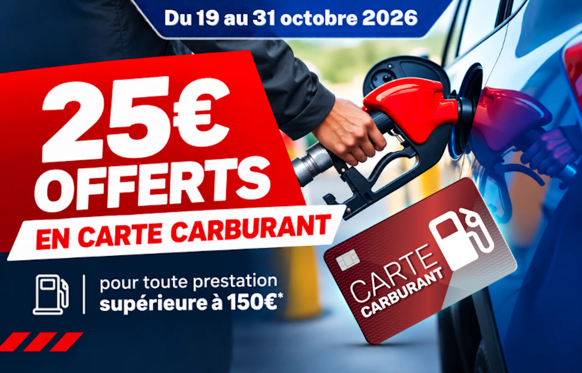 25€ OFFERTS EN CARTE CARBUTANT